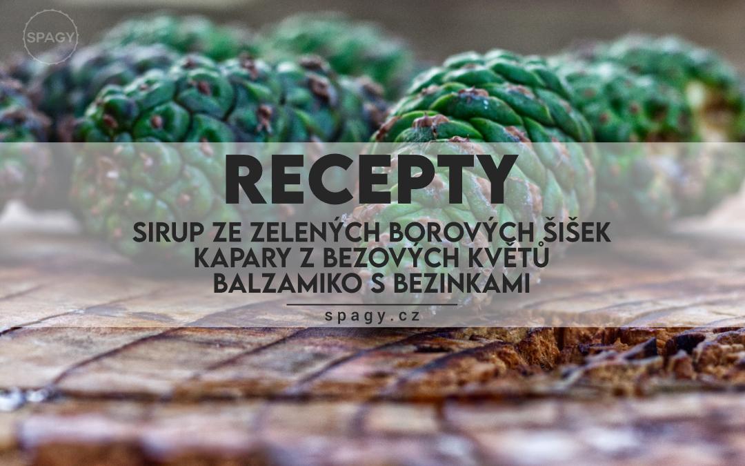 Borové šišky, lipové květy, bezinky